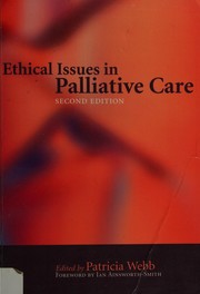 Front cover of Ethical issues in palliative care by Pat Webb