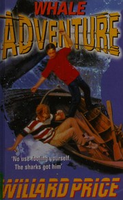 Cover of Whale adventure by Willard Price