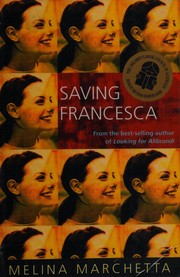 Front cover of Saving Francesca by Melina Marchetta