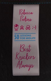 Cover of Best Knickers Always by Rebecca Perkins