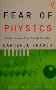 Front cover of Fear of physics by Lawrence Maxwell Krauss
