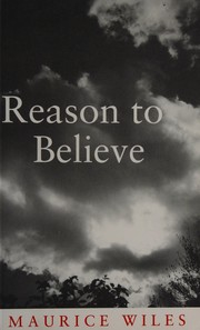 Front cover of Reason to believe by Maurice Wiles