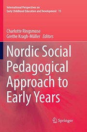 Front cover of Nordic Social Pedagogical Approach to Early Years by Charlotte Ringsmose
