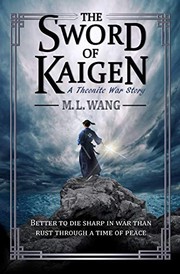 Front cover of The Sword of Kaigen by M. L. Wang