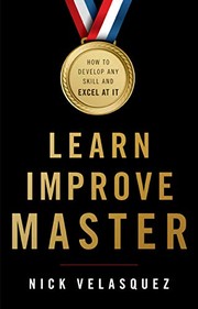 Cover of Learn, Improve, Master by Nicolas Velasquez