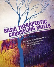 Front cover of Basic Therapeutic Counseling Skills by Darrick Tovar-Murray