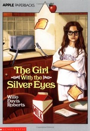 Front cover of The Girl With the Silver Eyes by Willo Davis Roberts