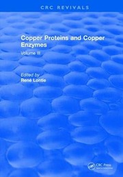 Front cover of Copper Proteins and Copper Enzymes by Rene Lontie