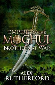 Front cover of Empire of the Moghul by Alex Rutherford