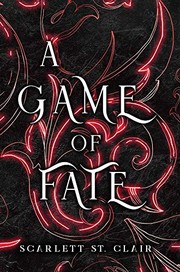 Front cover of A Game of Fate by Scarlett St. Clair