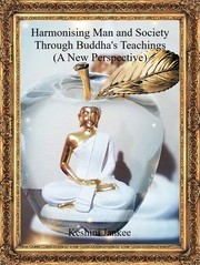 Front cover of Harmonising Man and Society Through Buddha's Teachings (A New Perspective) by Keshini Jankee