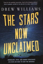 Front cover of The Stars Now Unclaimed by Drew Williams