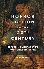 Front cover of Horror Fiction in the 20th Century by Jess Nevins