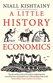 Cover of A little history of economics by Niall Kishtainy