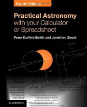 Cover of Practical astronomy with your calculator or spreadsheet by Peter Duffett-Smith
