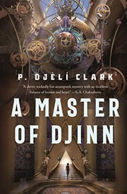 Front cover of A Master of Djinn by P. Djèlí Clark