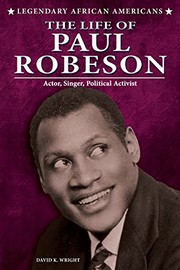Front cover of The Life of Paul Robeson by David K. Wright