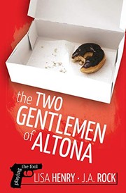 Front cover of The Two Gentlemen of Altona by Lisa Henry