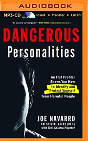 Front cover of Dangerous Personalities by Toni Sciarra Poynter Joe Navarro