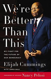 Cover of We're Better Than This by Elijah Cummings