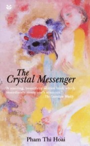 Front cover of The Crystal Messenger by Pham Thi Hoai