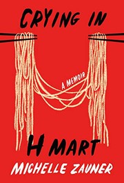 Front cover of Crying in H Mart by Michelle Zauner