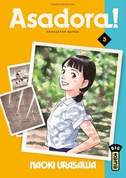 Cover of Asadora!, Vol. 3 by Naoki Urasawa
