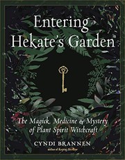 Front cover of Entering Hekate's Garden by Cyndi Brannen