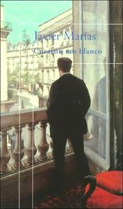 Cover of Corazón tan blanco by Javier Marías