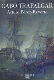 Cover of Cabo Trafalgar by Arturo Pérez-Reverte