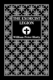 Front cover of Novels (Exorcist / Legion) by William Peter Blatty