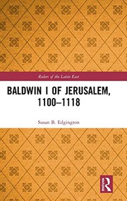 Front cover of Baldwin I of Jerusalem, 1100-1118 by Susan B. Edgington