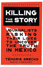 Front cover of Killing the Story by Témoris Grecko