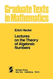 Front cover of Lectures on the Theory of Algebraic Numbers by E. T. Hecke