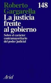 Front cover of La Justicia Frente Al Gobierno by Roberto Gargarella