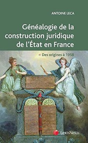 Cover of Généalogie de la construction juridique de l'État en France by Antoine Leca