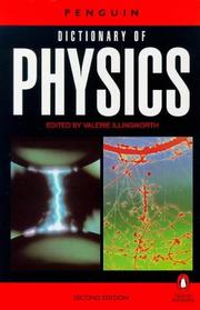 Cover of The Penguin dictionary of physics by Valerie Illingworth