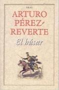 Cover of El húsar by Arturo Pérez-Reverte