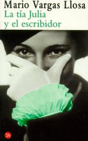 Cover of La tía Julia y el escribidor by Mario Vargas Llosa