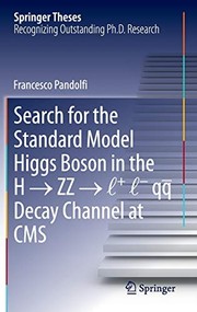 Front cover of Search for the Standard Model Higgs Boson in the H → ZZ → l + l - qq Decay Channel at CMS by Francesco Pandolfi