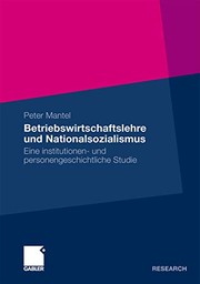 Front cover of Betriebswirtschaftslehre und Nationalsozialismus by Peter Mantel