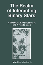 Front cover of The Realm of Interacting Binary Stars by J. Sahade