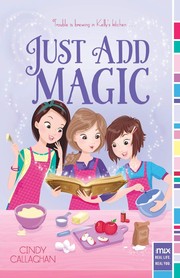 Cover of Just add magic by Cindy Callaghan