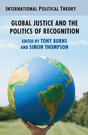 Cover of Global Justice and the Politics of Recognition by Tony Burns