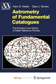 Front cover of Astrometry of Fundamental Catalogues by Hans G. Walter