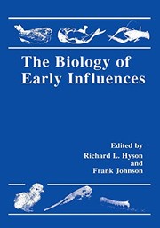 Front cover of The Biology of Early Influences by Richard L. Hyson