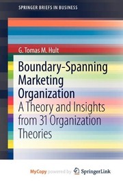 Front cover of Boundary-spanning marketing organization by G. Tomas M. Hult