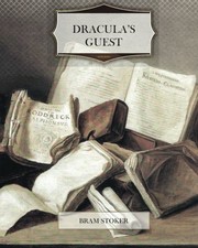 Front cover of Dracula’s Guest [Short Story] by Bram Stoker