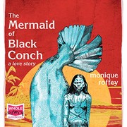 Front cover of The Mermaid of Black Conch by Monique Roffey