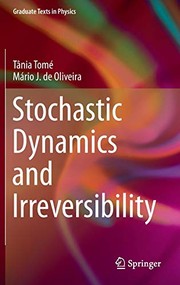 Cover of Stochastic Dynamics and Irreversibility by Tânia Tomé
